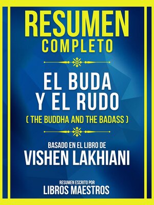 cover image of Resumen Completo--El Buda Y El Rudo (The Buddha and the Badass)--Basado En El Libro De Vishen Lakhiani